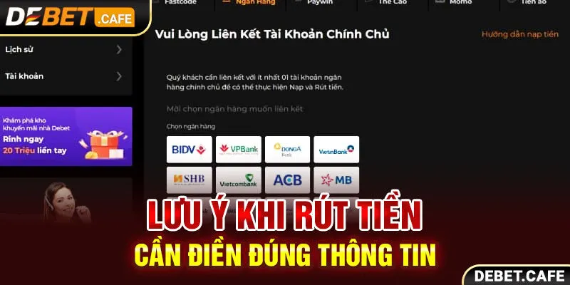 Lưu ý khi rút tiền cần điền đúng thông tin theo yêu cầu Lưu ý khi rút tiền cần điền đúng thông tin theo yêu cầu
