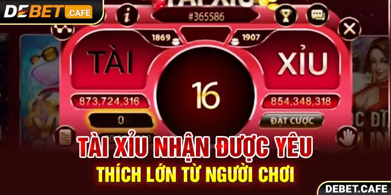 Tài Xỉu nhận được yêu thích lớn từ người chơi Tài Xỉu nhận được yêu thích lớn từ người chơi