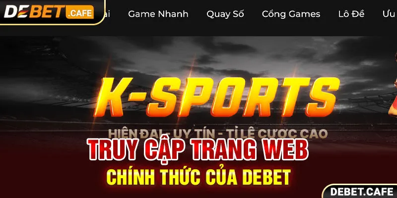 Truy cập trang web chính thức của nhà cái để đăng ký Debet Truy cập trang web chính thức của nhà cái để đăng ký Debet
